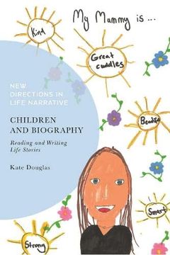 portada Children and Biography: Reading and Writing Life Stories (New Directions in Life Narrative) 