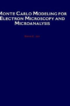 portada monte carlo modeling for electron microscopy and microanalysis (en Inglés)
