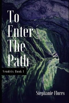 portada To Enter the Path (in English)