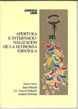 portada Apertura e Internacionalizacion de la Economia Española (in Spanish)