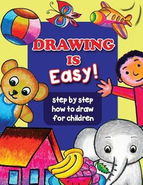 portada Drawing is EASY: Step by step how to draw a fun (en Inglés)