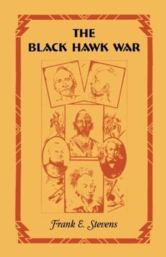 portada The Black Hawk War (Heritage Classic)