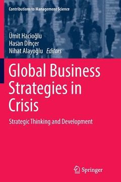 portada Global Business Strategies in Crisis: Strategic Thinking and Development (in English)