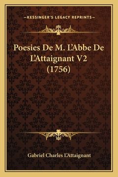 portada Poesies De M. L'Abbe De L'Attaignant V2 (1756) (en Francés)
