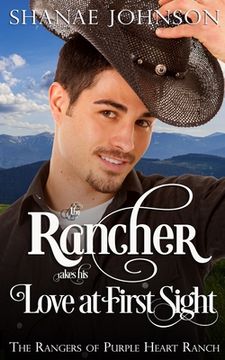portada The Rancher takes his Love at First Sight (en Inglés)