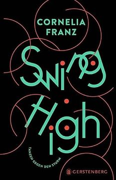 portada Swing High: Tanzen Gegen den Sturm (in German)
