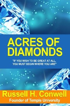 portada Acres of Diamonds: A Lecture On Opportunity And Self-Help to Oxford Students And Friends