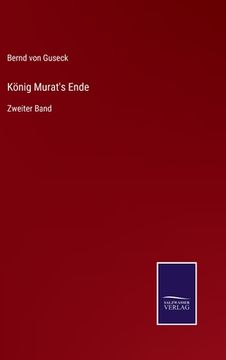 portada König Murat's Ende: Zweiter Band (in German)