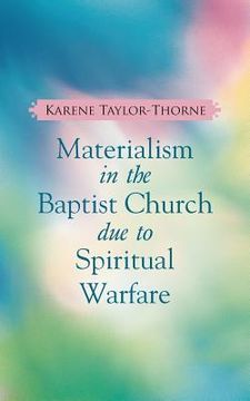 portada Materialism In The Baptist Church due to Spiritual Warfare (en Inglés)