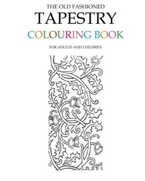 portada The Old Fashioned Tapestry Colouring Book