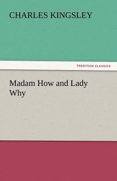 portada madam how and lady why (en Inglés)