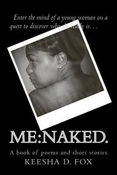 portada Me: Naked.: The truth about me... (en Inglés)
