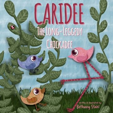 portada Caridee: The Long-Leggedy Chickadee (in English)