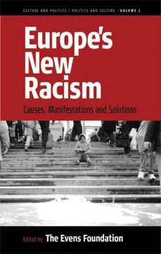 portada Europe's new Racism: Causes, Manifestations, and Solutions (Culture and Politics (en Inglés)