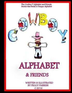 portada The Cowboy T Alphabet and Friends (en Inglés)