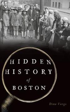 portada Hidden History of Boston (en Inglés)