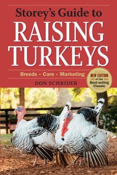 portada Storeys Guide to Raising Turkeys, 3rd Edition: Breeds, Care, Marketing (en Inglés)