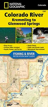 portada Colorado River, Kremmling to Glenwood Springs map (National Geographic Fishing & River map Guide, 2307) (en Inglés)