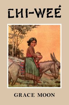 portada CHI‒WEÉ The Adventures of a Little Indian Girl (en Inglés)