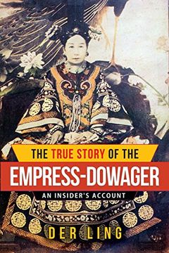 portada The True Story of the Empress Dowager