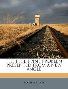 portada the philippine problem presented from a new angle (in English)