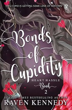 portada Bonds of Cupidity: The Sizzling Romance from the Bestselling Author of the Plated Prisoner Series