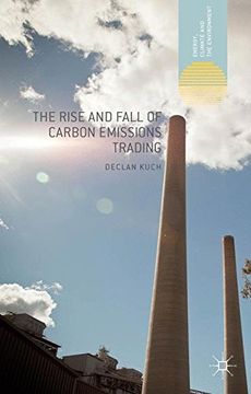 portada The Rise and Fall of Carbon Emissions Trading (Energy, Climate and the Environment) (en Inglés)