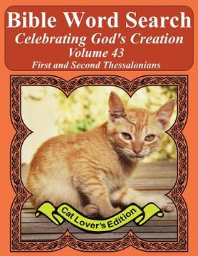 portada Bible Word Search Celebrating God's Creation Volume 43: First and Second Thessalonians Extra Large Print
