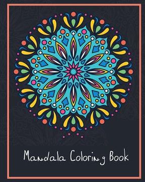 portada Mandala Coloring Book: 50 Designs Flower Mandala for Adults (in English)