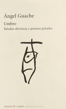 portada Umbro - baladas electricas y poemas gritados (Poesia (huerga Y Fierro))