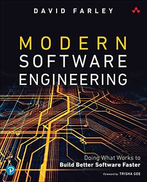 portada Modern Software Engineering: Doing What Works to Build Better Software Faster (en Inglés)