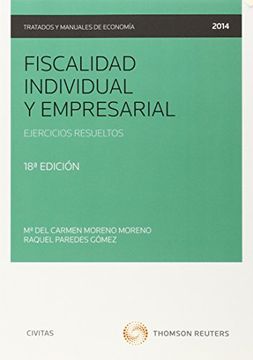 portada Fiscalidad individual y empresarial: Ejercicios resueltos (Tratados y Manuales de Economía)