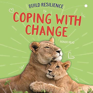 portada Coping With Change (Build Resilience) (en Inglés)