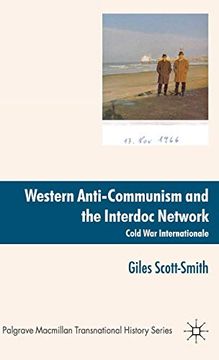 portada Western Anti-Communism and the Interdoc Network: Cold war Internationale (Palgrave Macmillan Transnational History Series) 