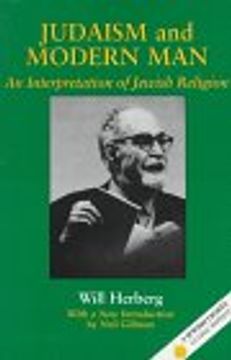 portada Judaism and Modern Man: An Interpretation of Jewish Religion: 0 (Jewish Lights Classic Reprint) (en Inglés)