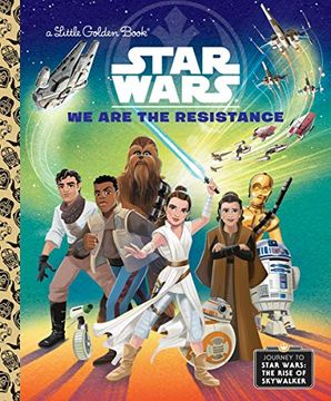 portada Star Wars Little Golden Book we are Resistance (Little Golden Books: Star Wars) (en Inglés)
