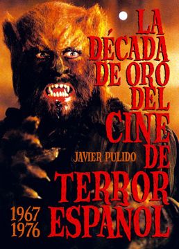 portada La Década de oro del Cine de Terror Español  (1967-76) (Cine (t & b))