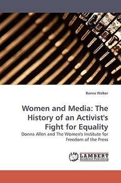 portada women and media: the history of an activist's fight for equality