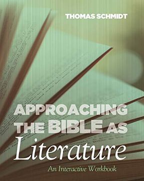 portada Approaching the Bible as Literature: An Interactive Workbook (en Inglés)