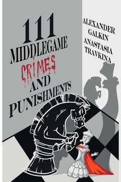 portada 111 Middlegame Crimes and Punishments (en Inglés)