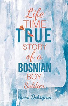 portada Lifetime True Story of a Bosnian Boy Soldier