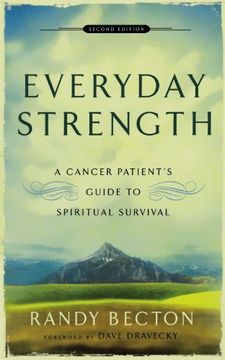 portada Everyday Strength: A Cancer Patient's Guide to Spiritual Survival (en Inglés)