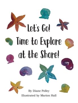 portada Let's Go! Time to Explore at the Shore! (in English)