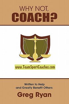 portada why not, coach? (in English)