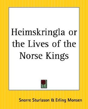 portada heimskringla or the lives of the norse kings (in English)