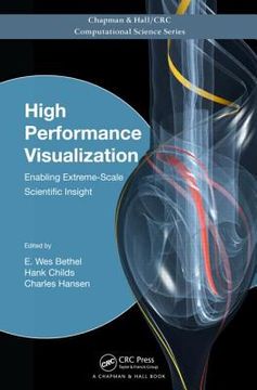 portada High Performance Visualization: Enabling Extreme-Scale Scientific Insight (en Inglés)