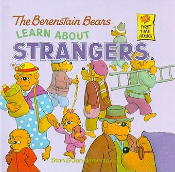 portada the berenstain bears learn about strangers (en Inglés)