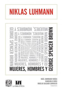 Mujeres, Hombres Y George Spencer Brown