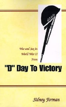 portada d day to victory: war and sex in world war ii from (in English)