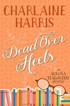 portada Dead Over Heels: An Aurora Teagarden Mystery (Aurora Teagarden Mysteries) (en Inglés)